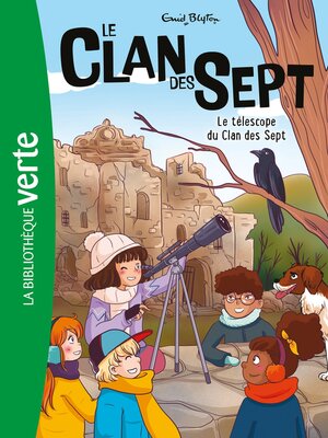 cover image of Le télescope du Clan des Sept